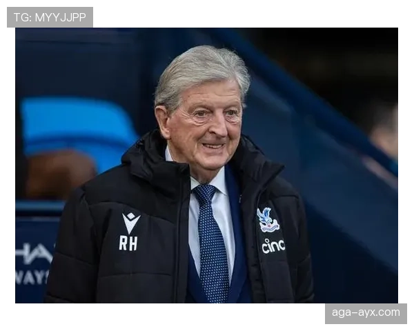 罗伊·霍奇森重返英超执教，水晶宫开启新篇章表现引发关注