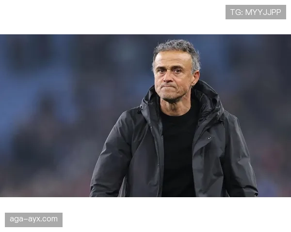 恩里克：目标是赢下比赛，展现球队最佳状态